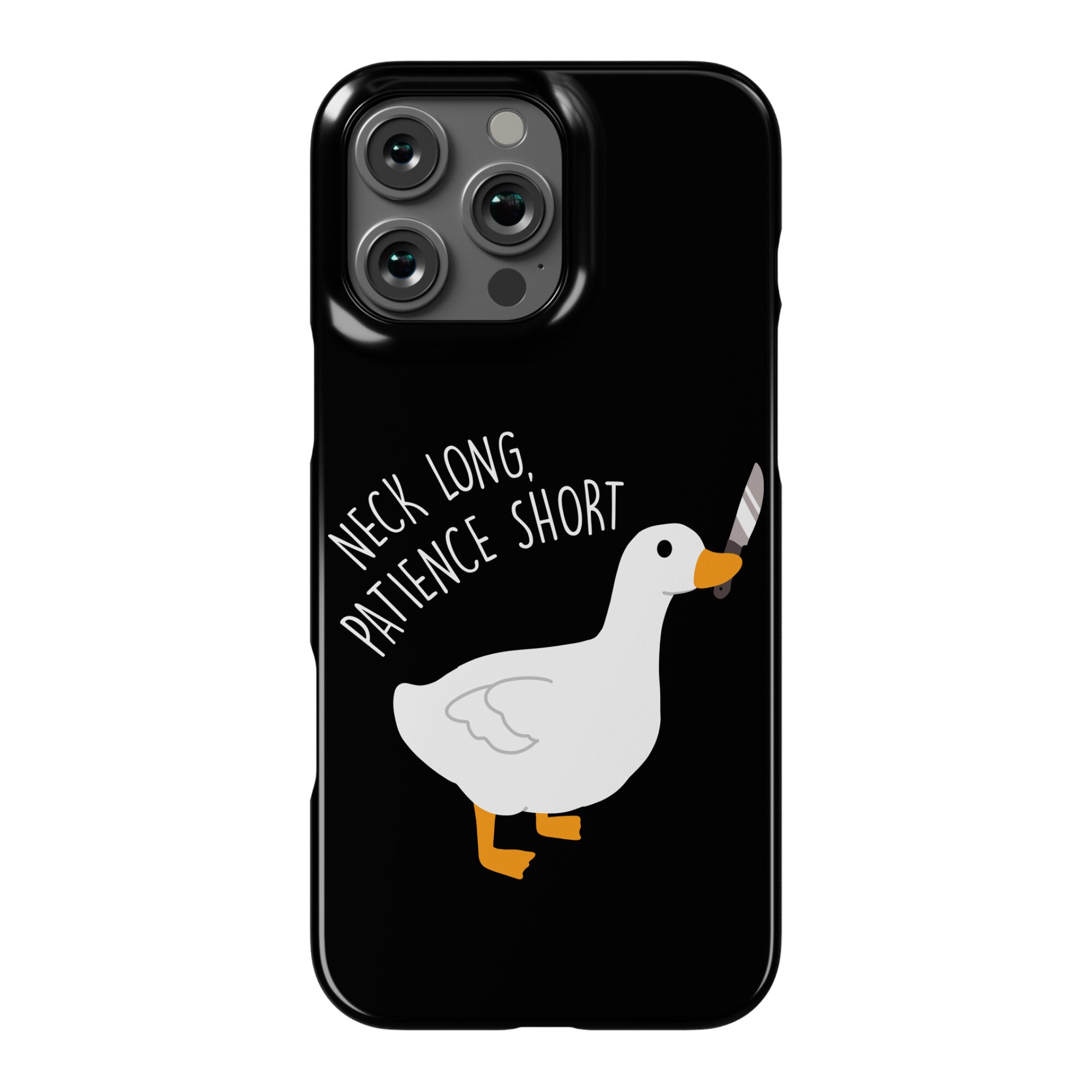 Neck Long, Patience Short Goose Phone Case